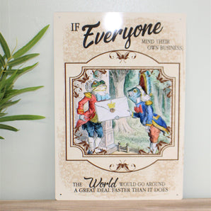 Vintage Metal Sign - Alice In Wonderland - Everyone Mind Their Own Business