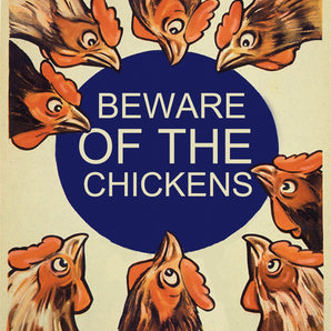 Vintage Metal Sign - Beware Of The Chickens