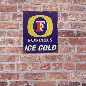 Small Metal Sign 45 x 37.5cm Foster's Ice Cold